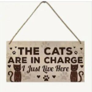 Cats in Charge plaque on thin wooden board. Whimsical decor for your home